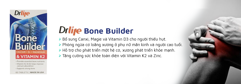 Drlife Bone Builder giúp cơ xương, răng chắc khỏe